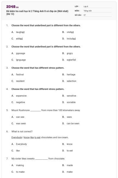 Đề kiểm tra cuối học kì 2 Tiếng Anh 8 có đáp án (Mới nhất) (Đề 13)