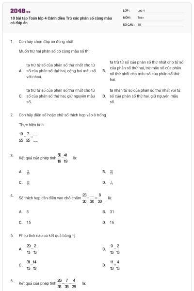 10 bài tập Toán lớp 4 Cánh diều Trừ các phân số cùng mẫu có đáp án