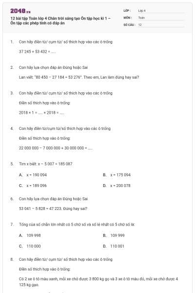 12 bài tập Toán lớp 4 Chân trời sáng tạo Ôn tập học kì 1 – Ôn tập các phép tính có đáp án