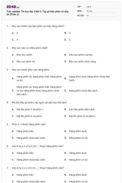 Trắc nghiệm Tin học lớp 3 Bài 5: Tập gõ bàn phím có đáp án (Phần 2)