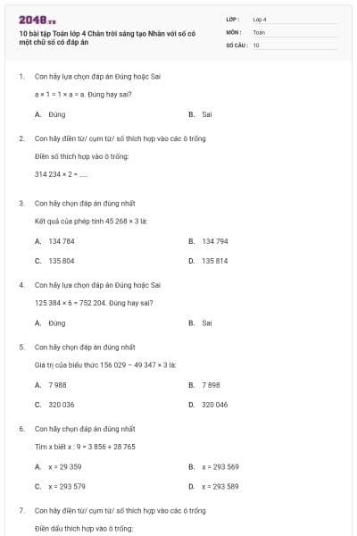 10 bài tập Toán lớp 4 Chân trời sáng tạo Nhân với số có một chữ số có đáp án