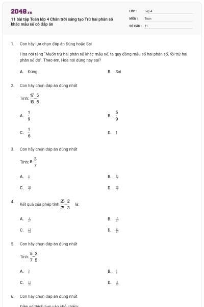 11 bài tập Toán lớp 4 Chân trời sáng tạo Trừ hai phân số khác mẫu số có đáp án