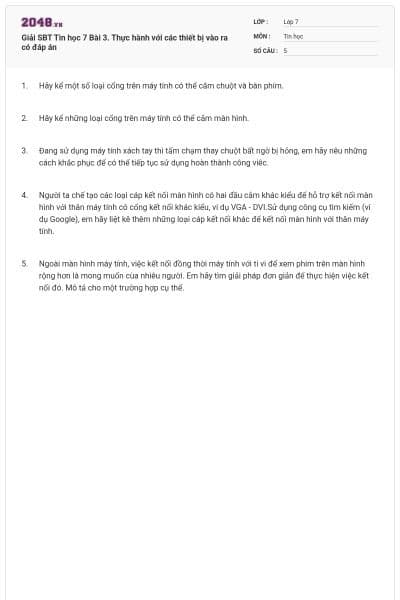 Giải SBT Tin học 7 Bài 3. Thực hành với các thiết bị vào ra có đáp án