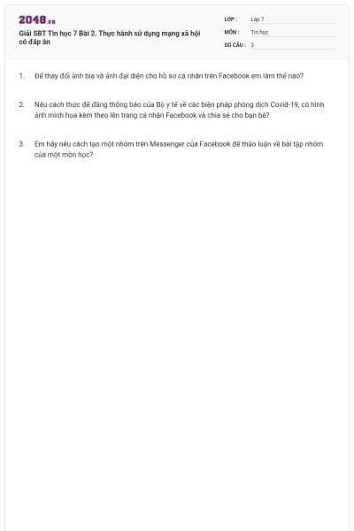 Giải SBT Tin học 7 Bài 2. Thực hành sử dụng mạng xã hội có đáp án