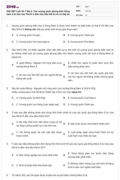 Giải SBT Lịch Sử 7 Bài 6. Các vương quốc phong kiến đông nam á từ nửa sau  Thế kỉ x đến nửa đầu thế kỉ xvi có đáp án
