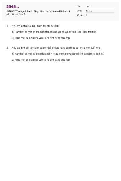 Giải SBT Tin học 7 Bài 6. Thực hành lập sổ theo dõi thu chi cá nhân có đáp án