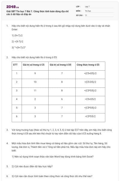 Giải SBT Tin học 7 Bài 7. Công thức tính toán dùng địa chỉ các ô dữ liệu có đáp án
