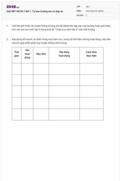 Giải SBT HĐTN 7 Bài 1: Tự hào trường em có đáp án