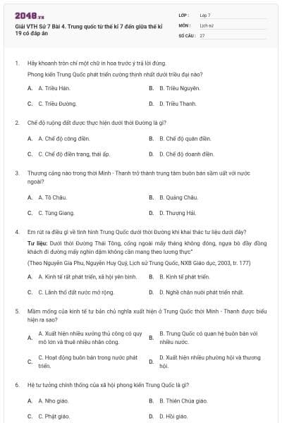 Giải VTH Sử 7 Bài 4. Trung quốc từ thế kỉ 7 đến giữa thế kỉ 19 có đáp án