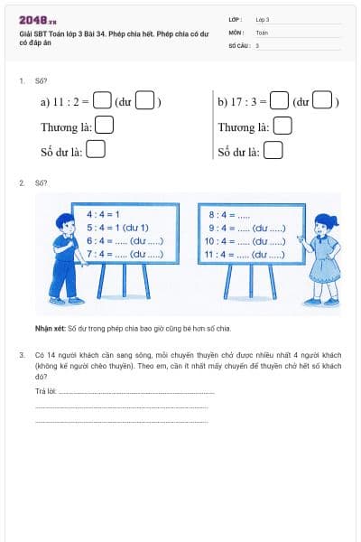 Giải SBT Toán lớp 3 Bài 34. Phép chia hết. Phép chia có dư có đáp án
