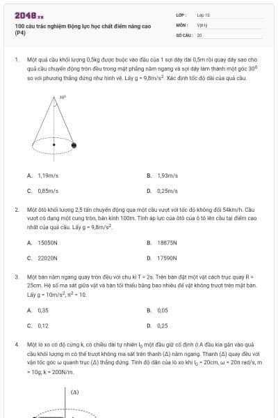 100 câu trắc nghiệm Động lực học chất điểm nâng cao (P4)