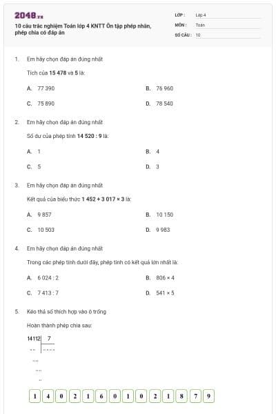 10 câu trắc nghiệm Toán lớp 4 KNTT Ôn tập phép nhân, phép chia có đáp án