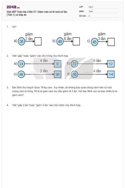 Giải SBT Toán lớp 3 Bài 27: Giảm một số đi một số lần. (Tiết 1) có đáp án