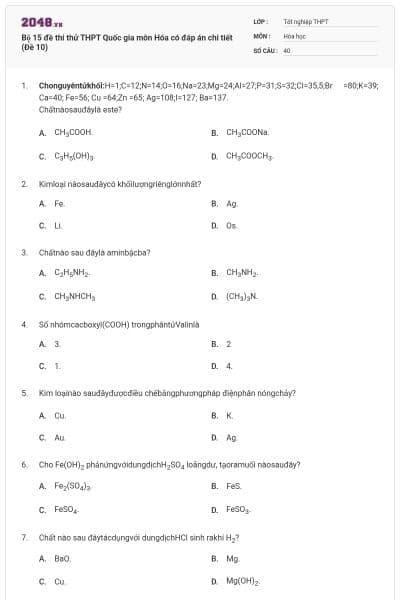 Bộ 15 đề thi thử THPT Quốc gia môn Hóa có đáp án chi tiết (Đề 10)