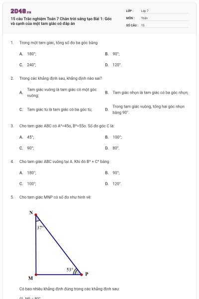 15 câu Trắc nghiệm Toán 7 Chân trời sáng tạo Bài 1: Góc và cạnh của một tam giác có đáp án