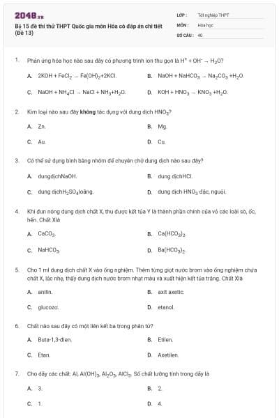 Bộ 15 đề thi thử THPT Quốc gia môn Hóa có đáp án chi tiết (Đề 13)