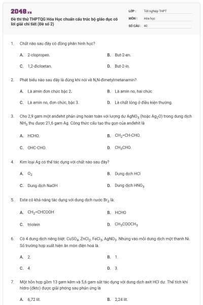 Đề thi thử THPTQG Hóa Học chuẩn cấu trúc bộ giáo dục có lời giải chi tiết (Đề số 2)