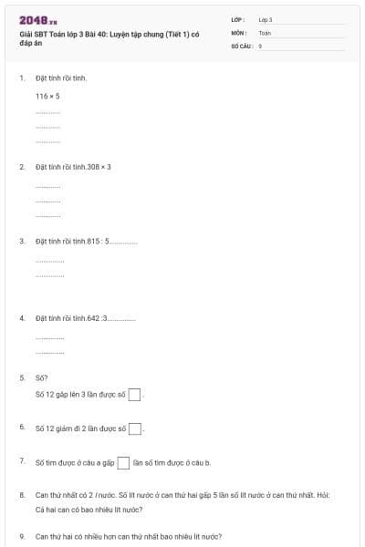 Giải SBT Toán lớp 3 Bài 40: Luyện tập chung (Tiết 1) có đáp án