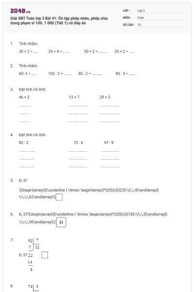 Giải SBT Toán lớp 3 Bài 41: Ôn tập phép nhân, phép chia trong phạm vi 100. 1 000 (Tiết 1) có đáp án