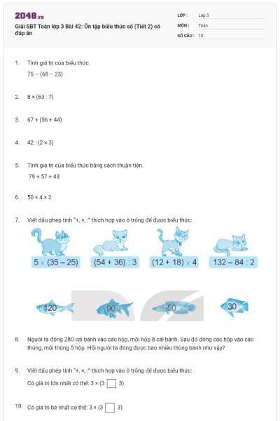 Giải SBT Toán lớp 3 Bài 42: Ôn tập biểu thức số (Tiết 2) có đáp án