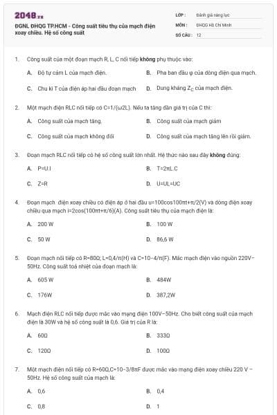 ĐGNL ĐHQG TP.HCM - Công suất tiêu thụ của mạch điện xoay chiều. Hệ số công suất