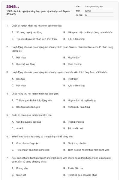 1087 câu trắc nghiệm tổng hợp quản trị nhân lực có đáp án (Phần 2)
