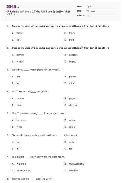 Đề kiểm tra cuối học kì 2 Tiếng Anh 8 có đáp án (Mới nhất) (Đề 21)