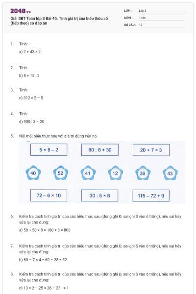 Giải SBT Toán lớp 3 Bài 43. Tính giá trị của biểu thức số (tiếp theo) có đáp án