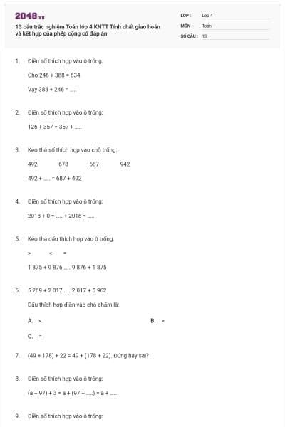 13 câu trắc nghiệm Toán lớp 4 KNTT Tính chất giao hoán và kết hợp của phép cộng có đáp án