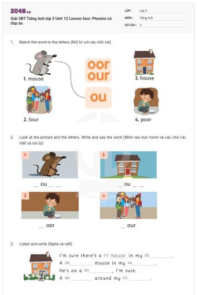Giải SBT Tiếng Anh lớp 3 Unit 12 Lesson four: Phonics có đáp án