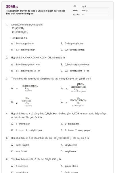Trắc nghiệm chuyên đề Hóa 9 Chủ đề 2: Cách gọi tên các hợp chất hữu cơ có đáp án