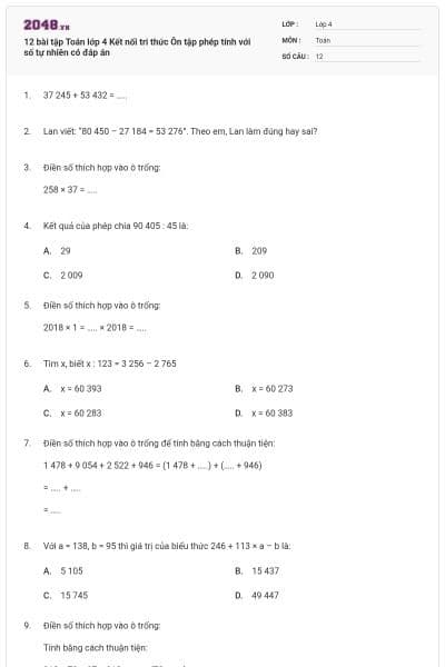 12 bài tập Toán lớp 4 Kết nối tri thức Ôn tập phép tính với số tự nhiên có đáp án