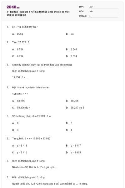 11 bài tập Toán lớp 4 Kết nối tri thức Chia cho số có một chữ số có đáp án