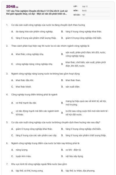 107 câu Trắc nghiệm Chuyên đề Địa lí 12 Chủ đề 8: Lịch sử thế giới nguyên thủy, cổ đại - Một số vấn đề phát triển và phân bố nông nghiệp có đáp án