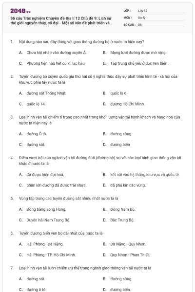 86 câu Trắc nghiệm Chuyên đề Địa lí 12 Chủ đề 9: Lịch sử thế giới nguyên thủy, cổ đại - Một số vấn đề phát triển và phân bố nông nghiệp có đáp án