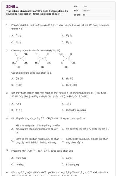 Trắc nghiệm chuyên đề Hóa 9 Chủ đề 8: Ôn tập và kiểm tra chuyên đề Hidrocacbon - Nhiên liệu có đáp án (Đề 1)