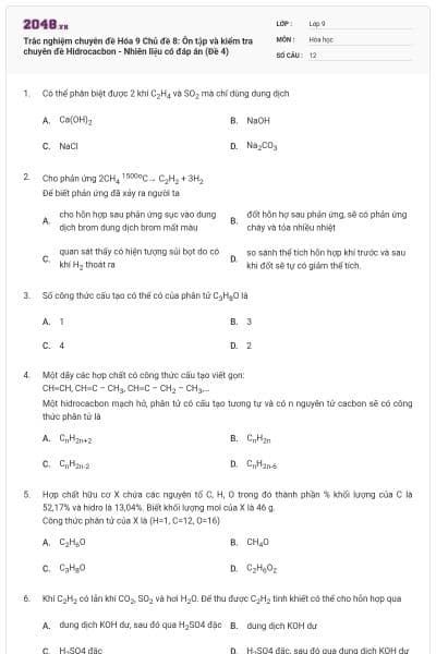 Trắc nghiệm chuyên đề Hóa 9 Chủ đề 8: Ôn tập và kiểm tra chuyên đề Hidrocacbon - Nhiên liệu có đáp án (Đề 4)