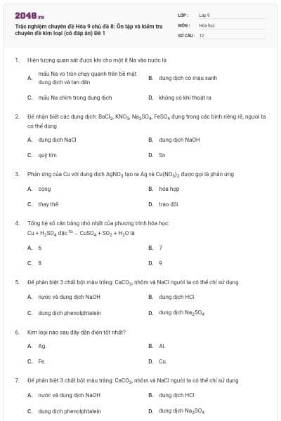 Trắc nghiệm chuyên đề Hóa 9 chủ đề 8: Ôn tập và kiểm tra chuyên đề kim loại (có đáp án) Đề 1