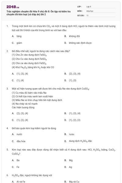 Trắc nghiệm chuyên đề Hóa 9 chủ đề 8: Ôn tập và kiểm tra chuyên đề kim loại (có đáp án) Đề 2