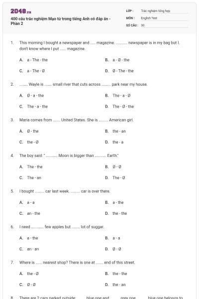 400 câu trắc nghiệm Mạo từ trong tiếng Anh có đáp án - Phần 2