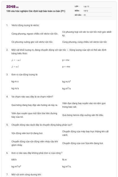 100 câu trắc nghiệm Các định luật bảo toàn cơ bản (P1)