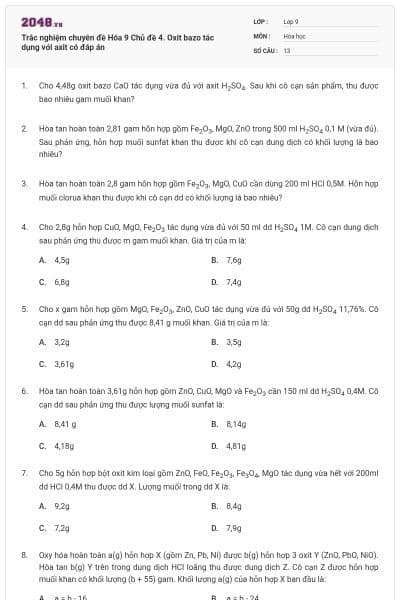 Trắc nghiệm chuyên đề Hóa 9 Chủ đề 4. Oxit bazo tác dụng với axit có đáp án