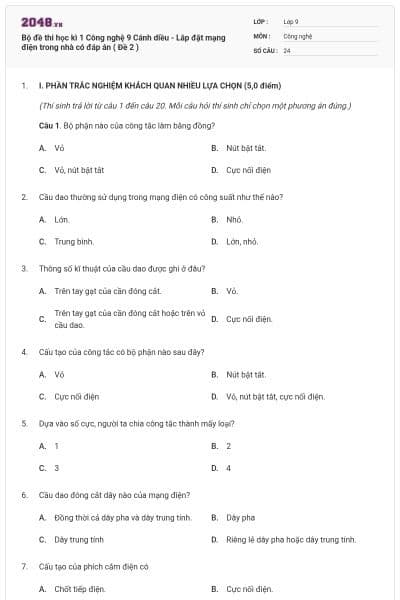 Bộ đề thi học kì 1 Công nghệ 9 Cánh diều - Lắp đặt mạng điện trong nhà có đáp án ( Đề 2 )