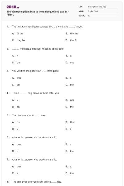 400 câu trắc nghiệm Mạo từ trong tiếng Anh có đáp án - Phần 7