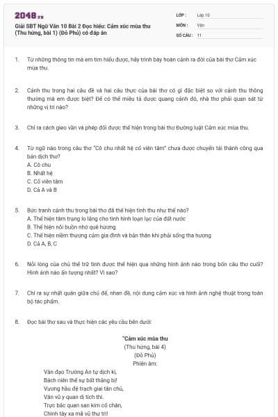 Giải SBT Ngữ Văn 10 Bài 2 Đọc hiểu: Cảm xúc mùa thu (Thu hứng, bài 1) (Đỗ Phủ) có đáp án