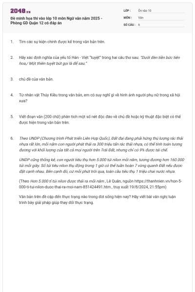Đề minh họa thi vào lớp 10 môn Ngữ văn năm 2025 - Phòng GD Quận 12 có đáp án