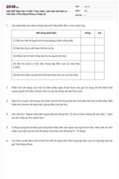 Giải SBT Ngữ Văn 10 Bài 7 Đọc hiểu: Lính đảo hát tình ca trên đảo (Trần Đăng Khoa) có đáp án