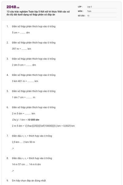 13 câu trắc nghiệm Toán lớp 5 Kết nối tri thức Viết các số đo độ dài dưới dạng số thập phân có đáp án
