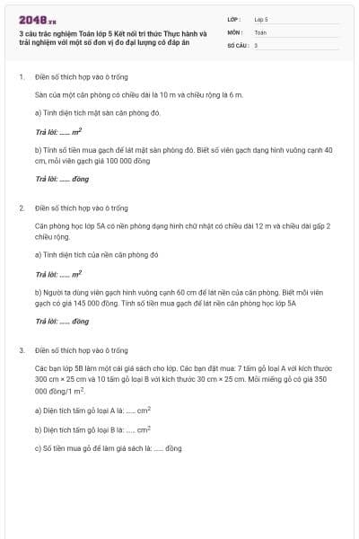 3 câu trắc nghiệm Toán lớp 5 Kết nối tri thức Thực hành và trải nghiệm với một số đơn vị đo đại lượng có đáp án