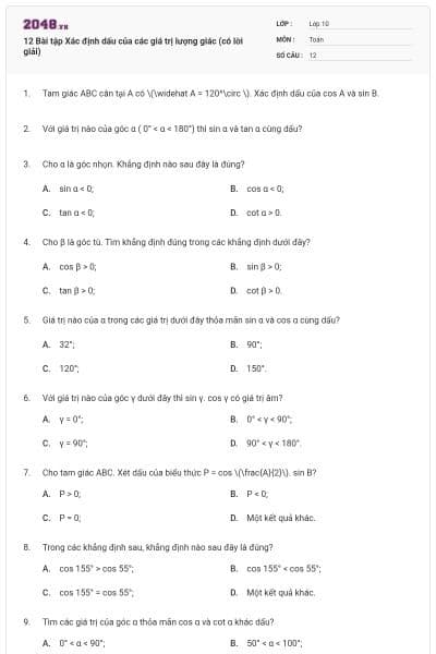 12 Bài tập Xác định dấu của các giá trị lượng giác (có lời giải)